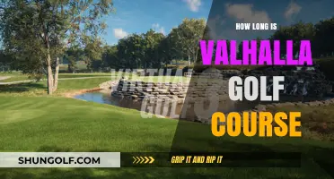 Exploring Valhalla Golf Course: Length, Layout, and Legendary Holes