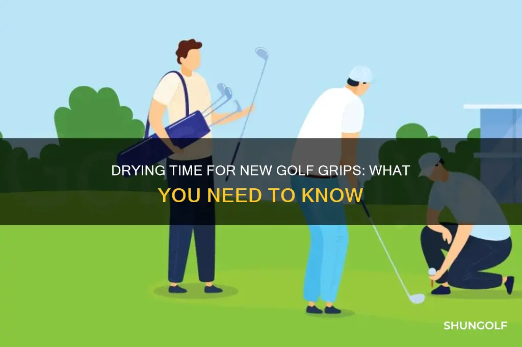 how long play new golf grips need to dry