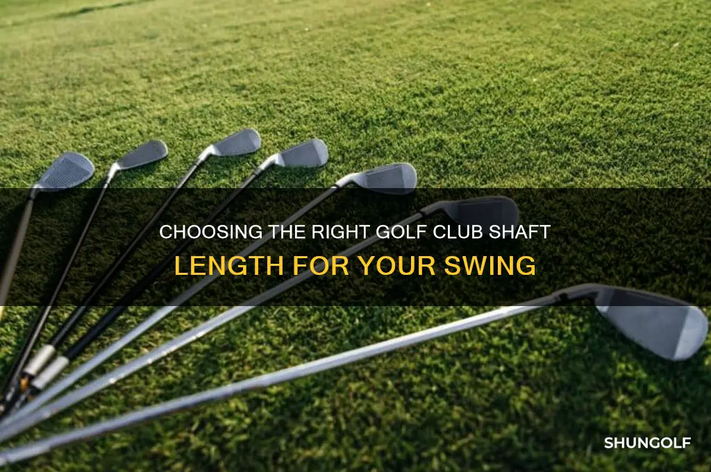 how long should my golf club shafts be