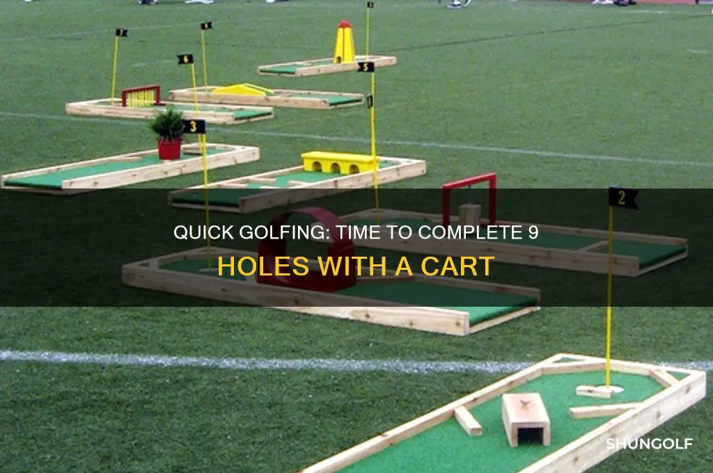 how long to golf 9 holes with cart
