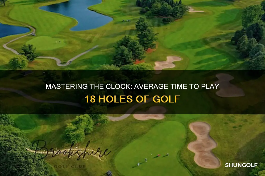 how long to play 18 houles of golf