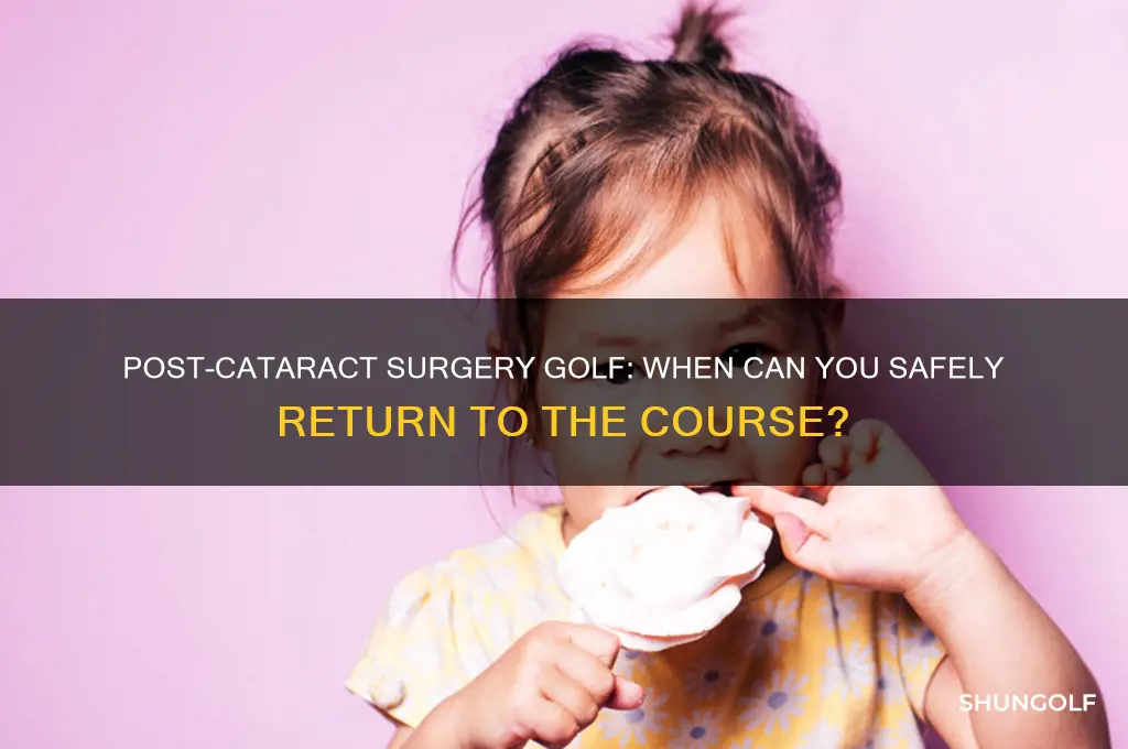 how long to play golf after cataract surgery