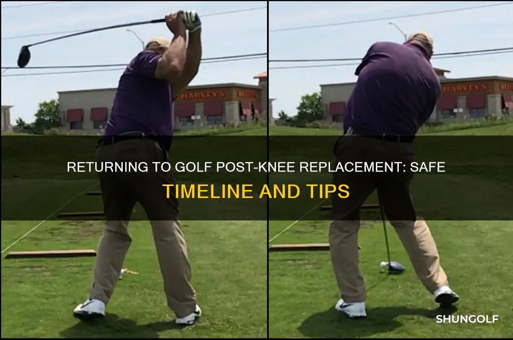 how long to play golf after knee replacement
