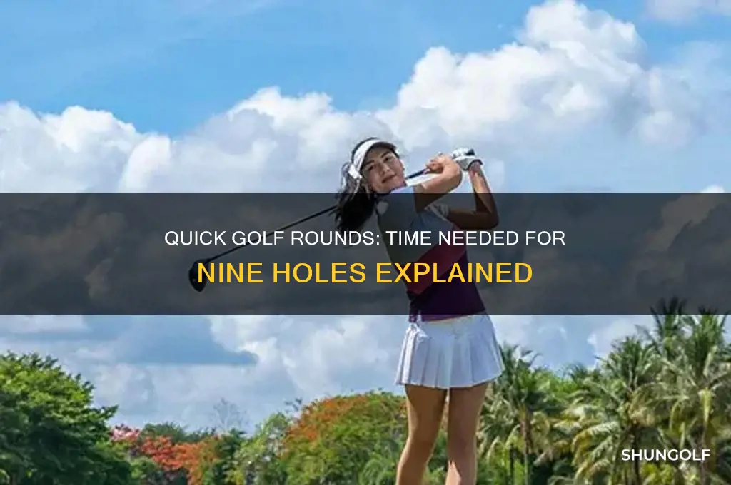 how long to play nine holes of golf