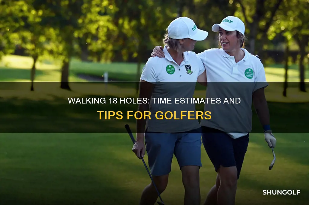 how long to walk 18 holes of golf