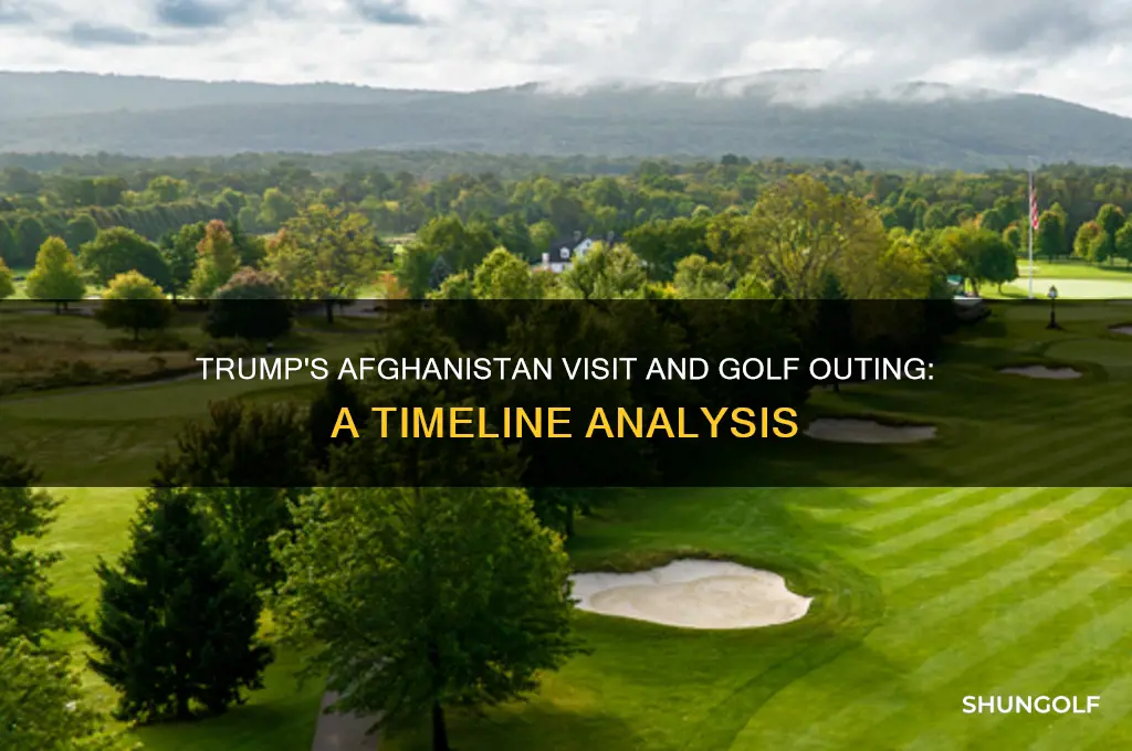 how long was trump in afghanistan then to golf