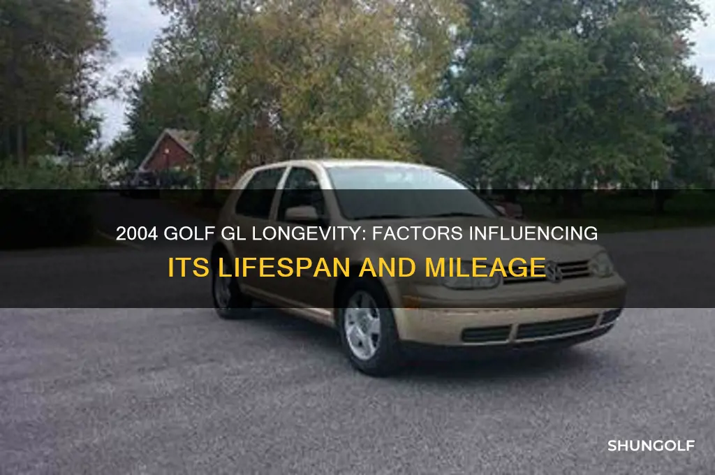 how long will a 2004 golf gl go