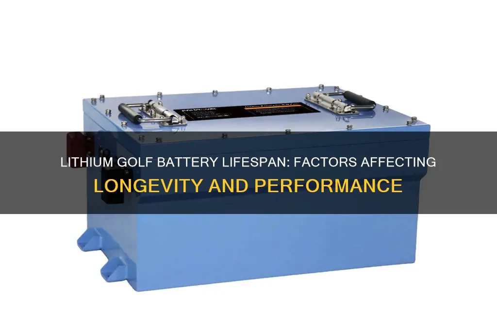 how long will a lithium golf battery last