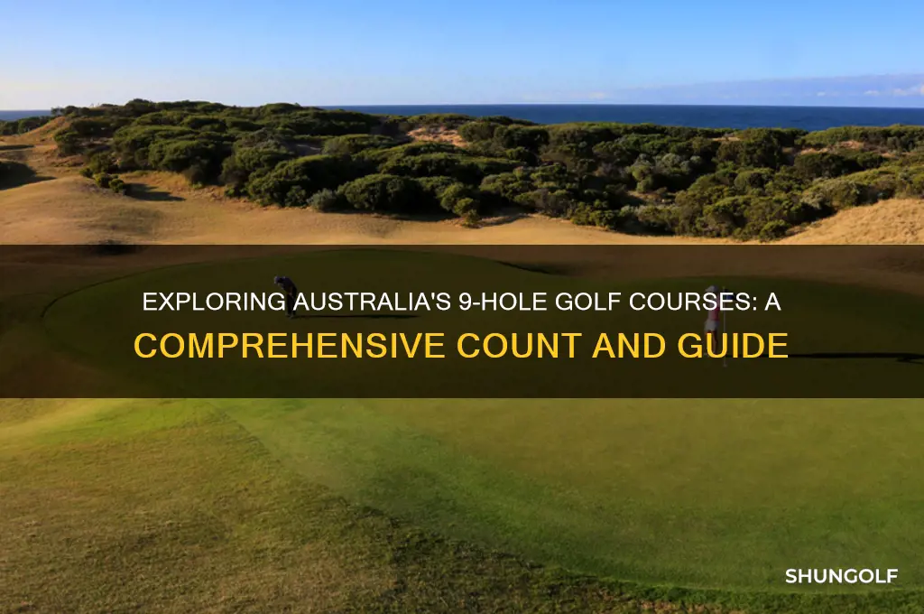 how many 9 hole golf courses in australia