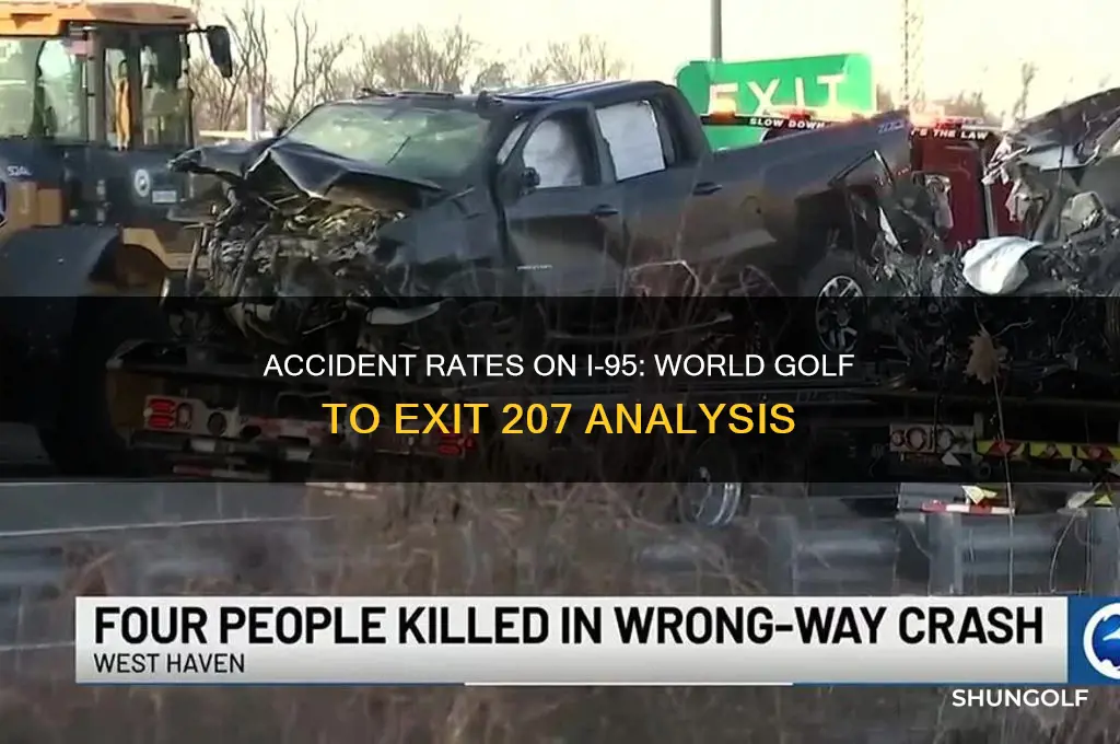 how many accidents on 95 between world golf amd 207