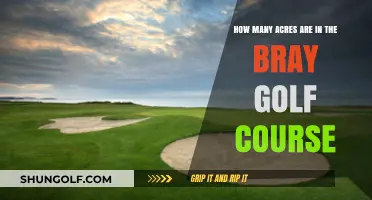 Exploring Bray Golf Course: Acreage and Layout Revealed