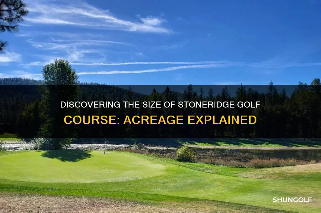 how many acres does stoneridge golf course have