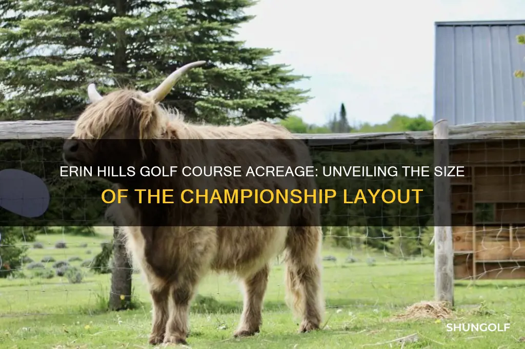 how many acres is erin hills golf course