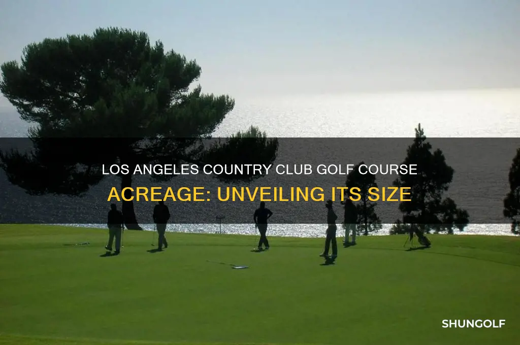 how many acres is los angeles country club golf course