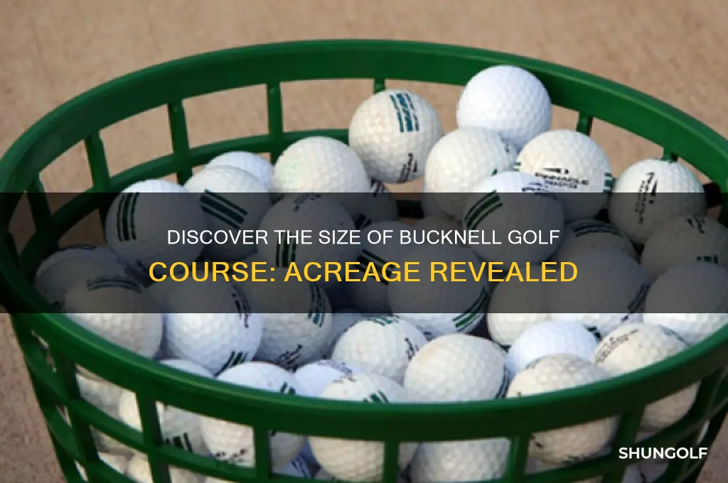 how many acres is the bucknell golf course