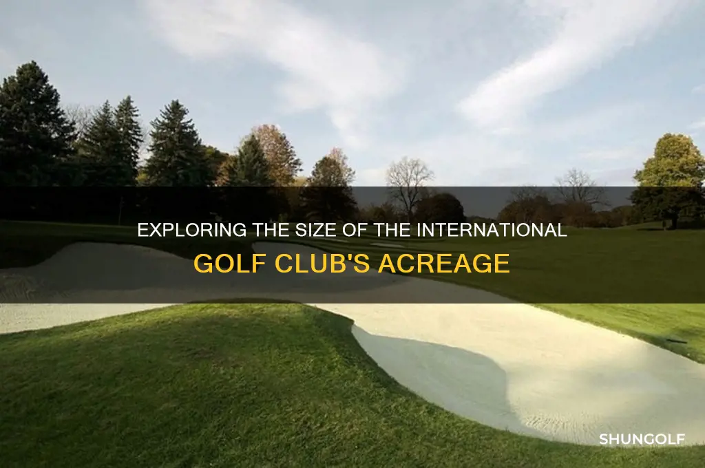 how many acres is the international golf club