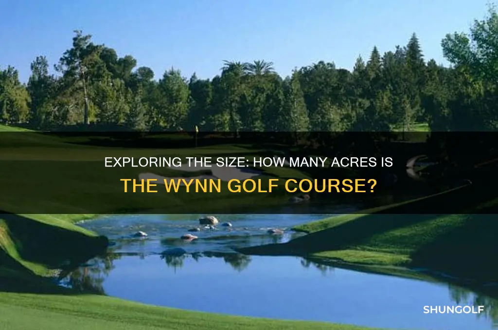 how many acres is the wynn golf course