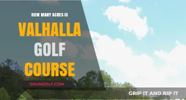 Exploring Valhalla Golf Course: Unveiling Its Acreage and Layout