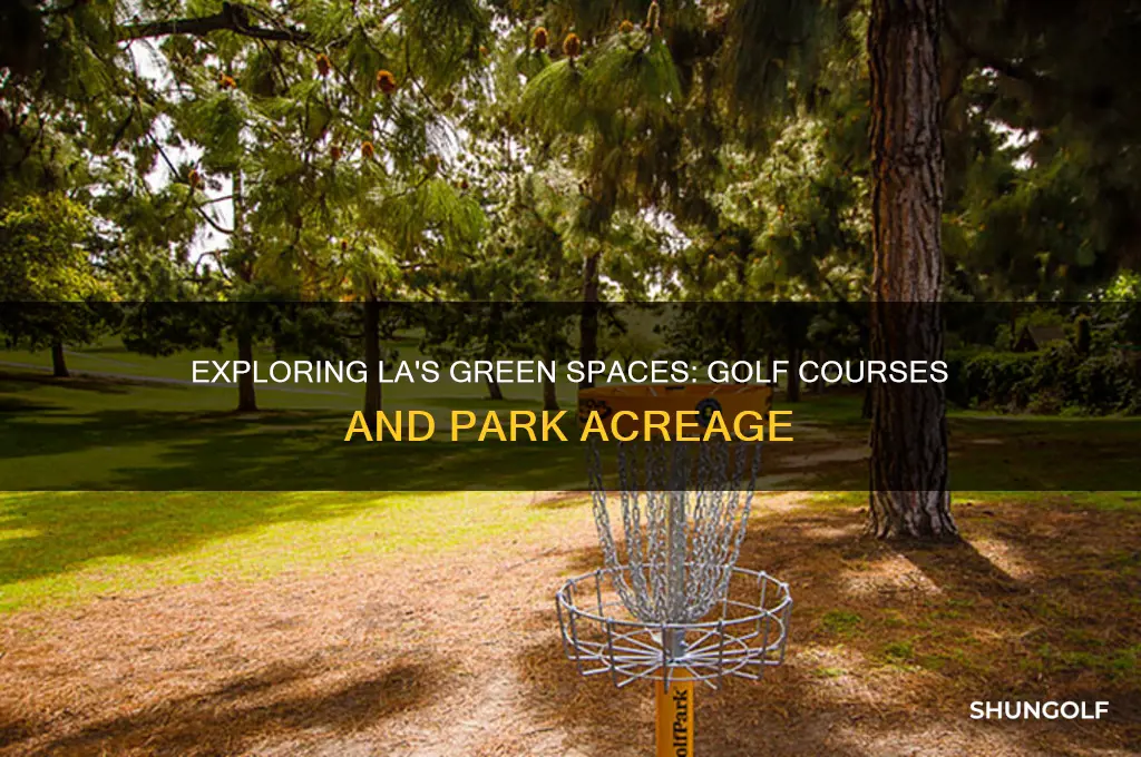 how many acres of parks in los angeles golf