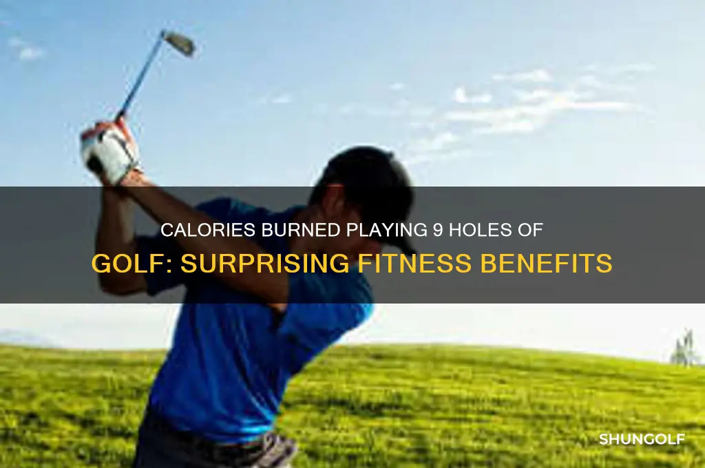 how many calories burned playing 9 holes of golf