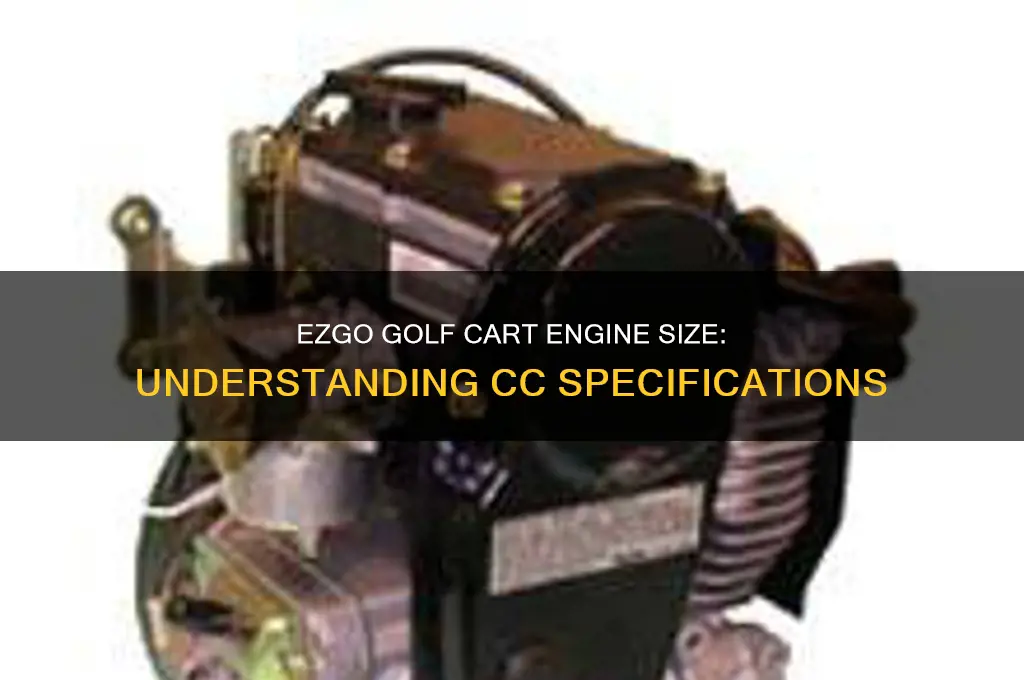 how many cc is a ezgo golf cart