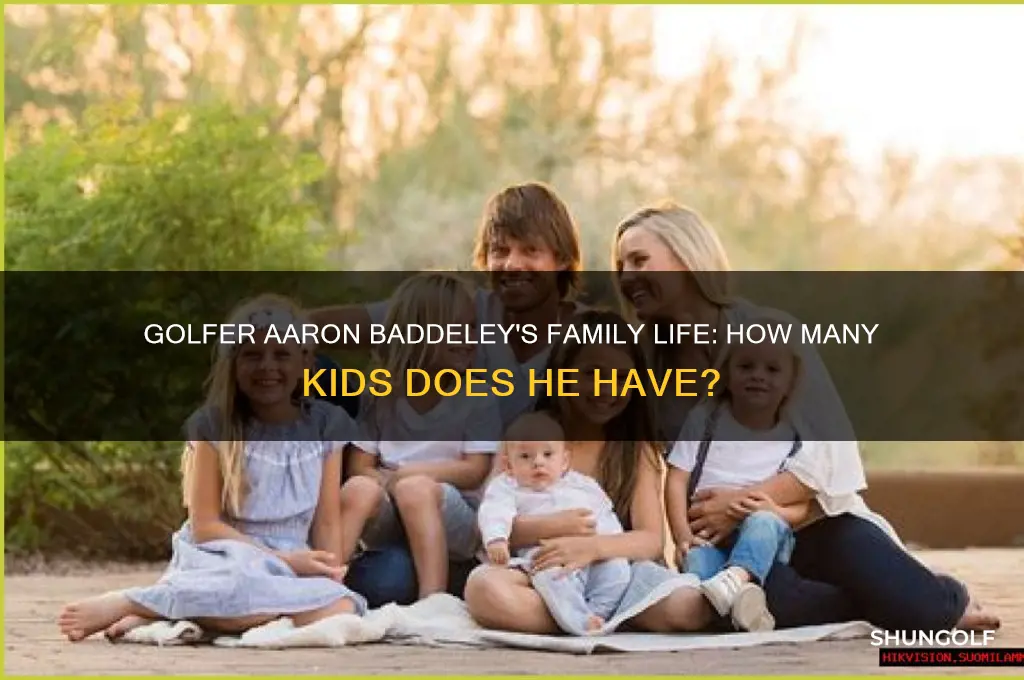 how many children does golfer aaron baddeley have