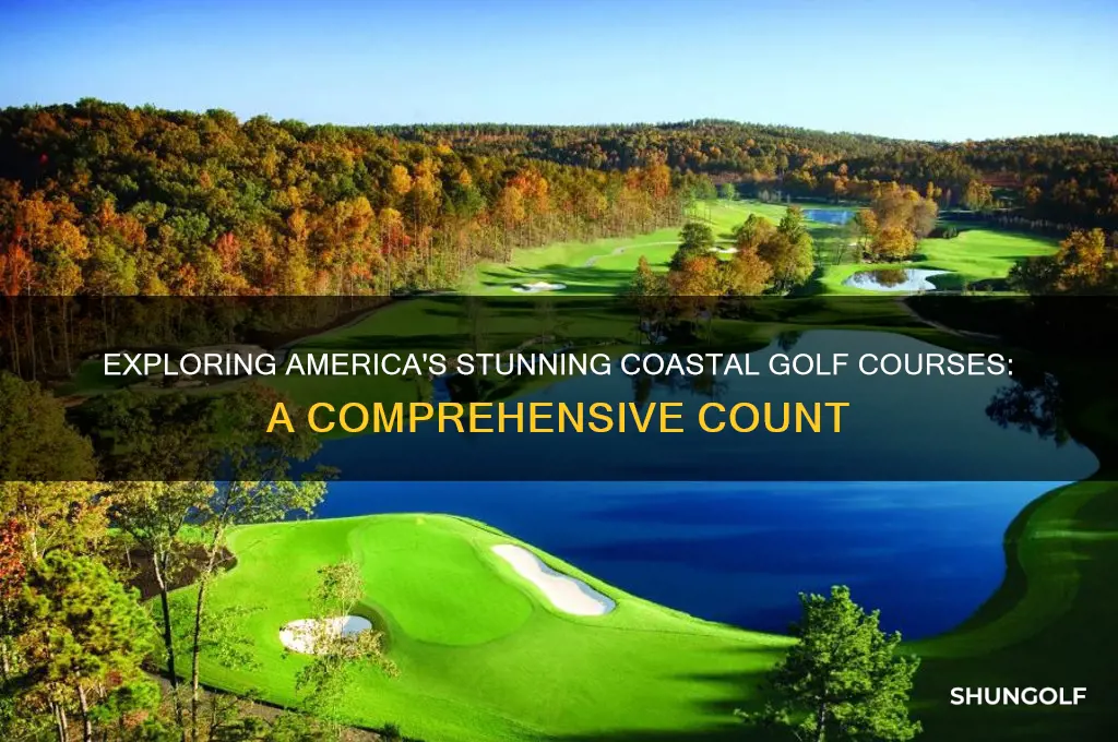 how many coastal golf courses are in the usa