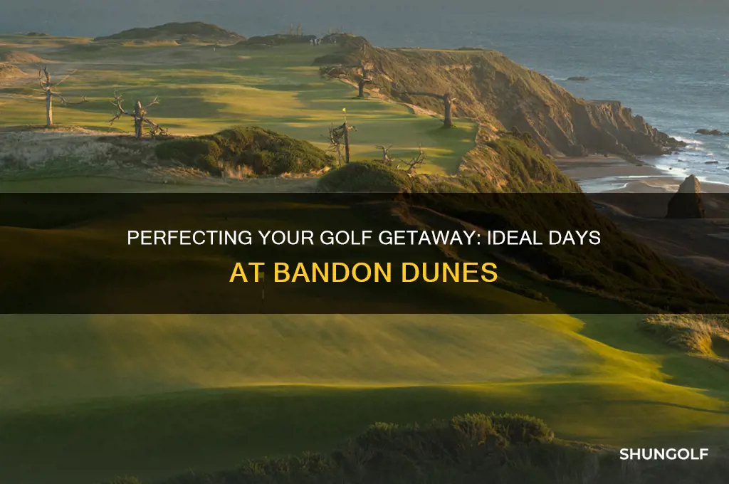 how many days to golf at bandon dunes