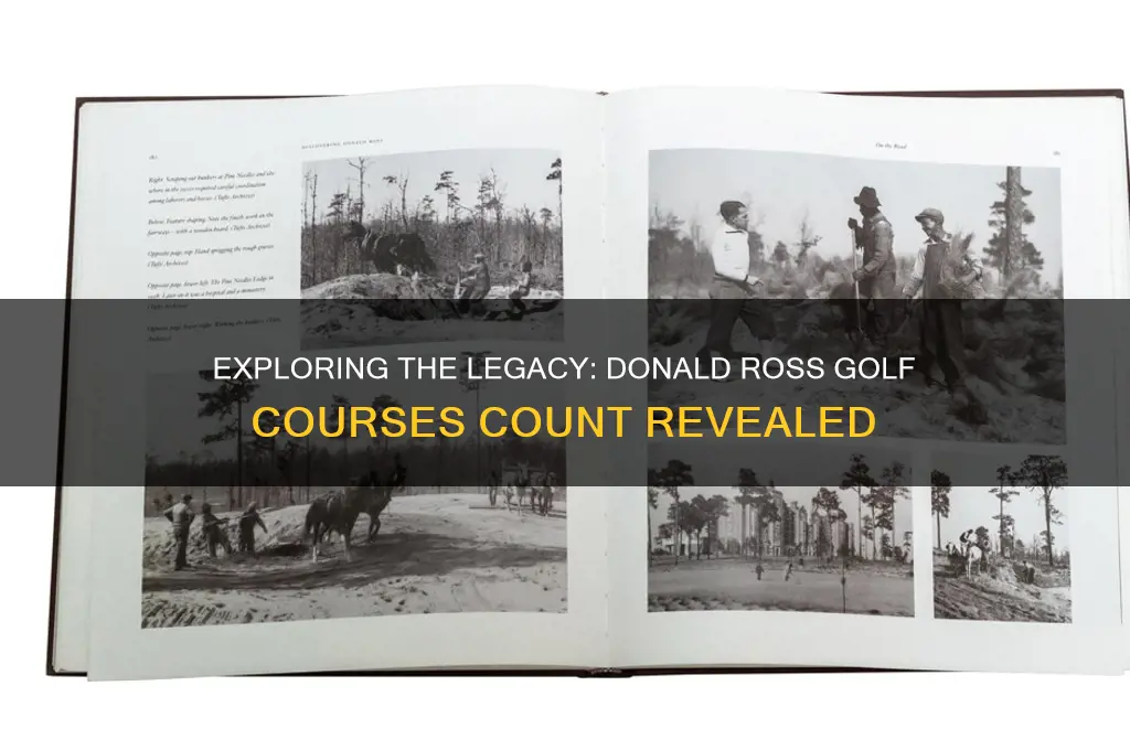 how many donald ross golf courses