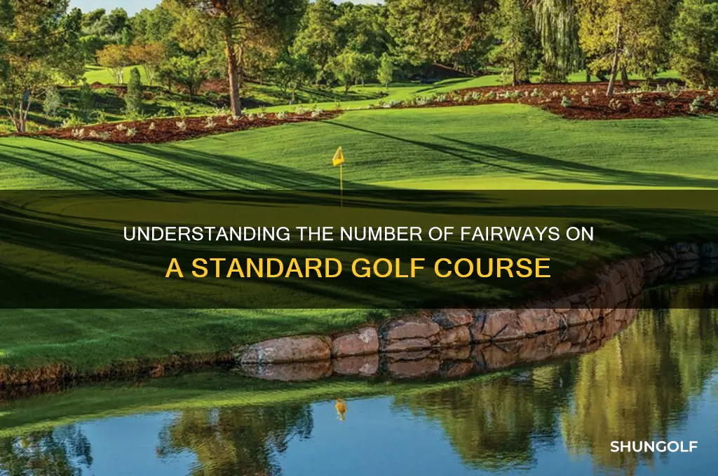 how many fairways are in a golf course
