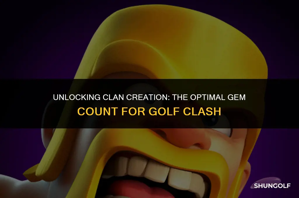 how many gems to start a clan in golf clash