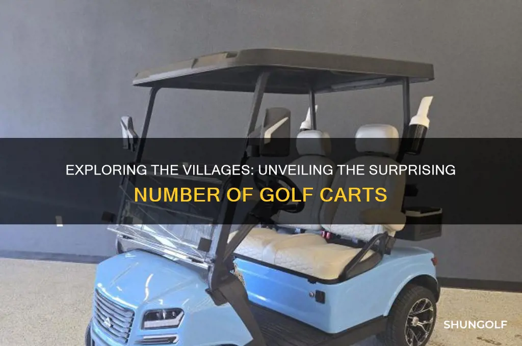 how many golf carts in the villages