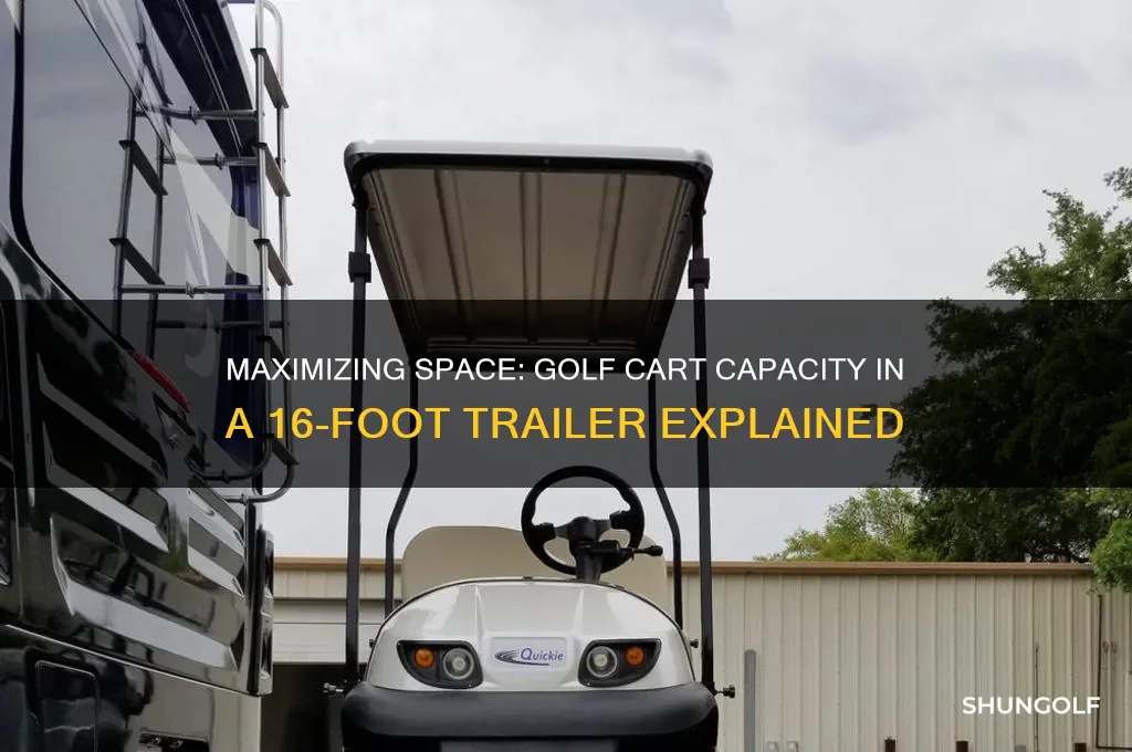 how many golf carts will fit in an 16 trailer