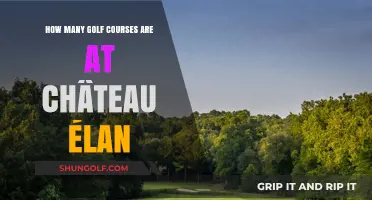 Discover the Number of Golf Courses at Château Élan