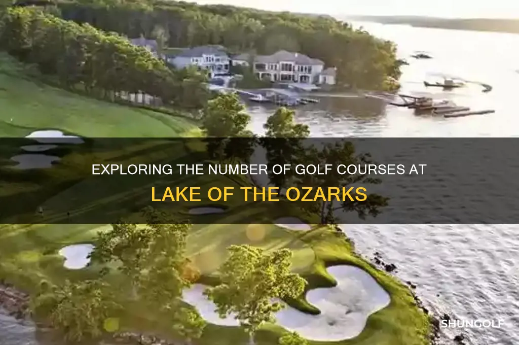 how many golf courses are at lake of the ozarks