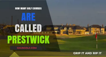 Exploring Prestwick: Uncovering the Number of Golf Courses with the Name