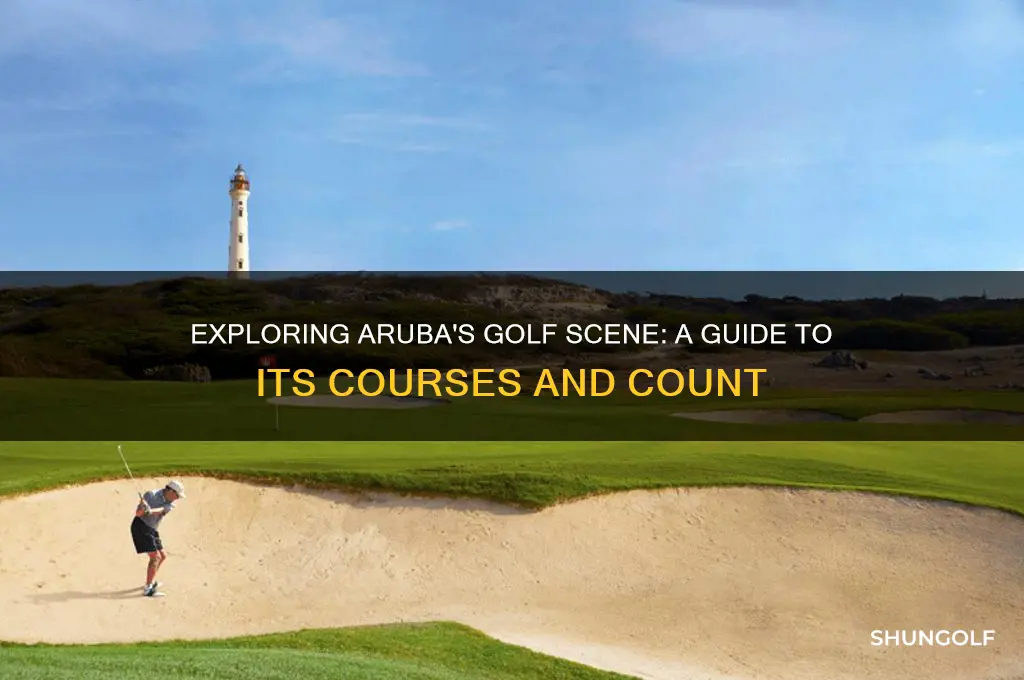 how many golf courses are in aruba