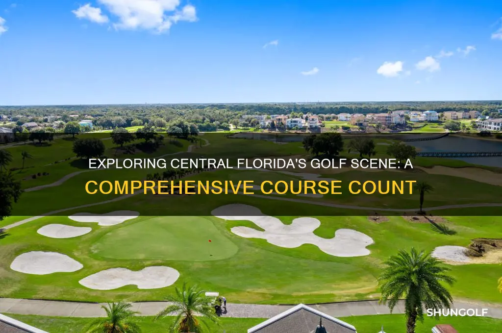 how many golf courses are in central florida