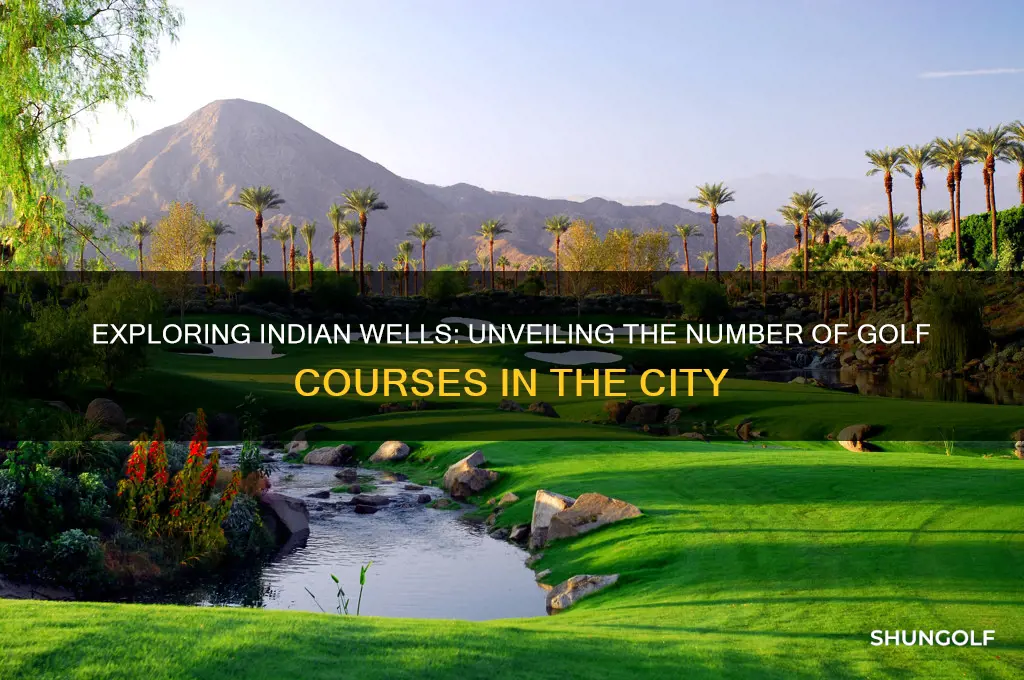 how many golf courses are in indian wells ca