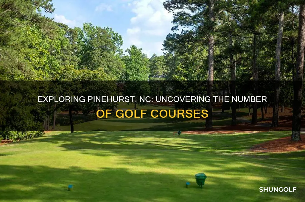 how many golf courses are in pinehurst nc