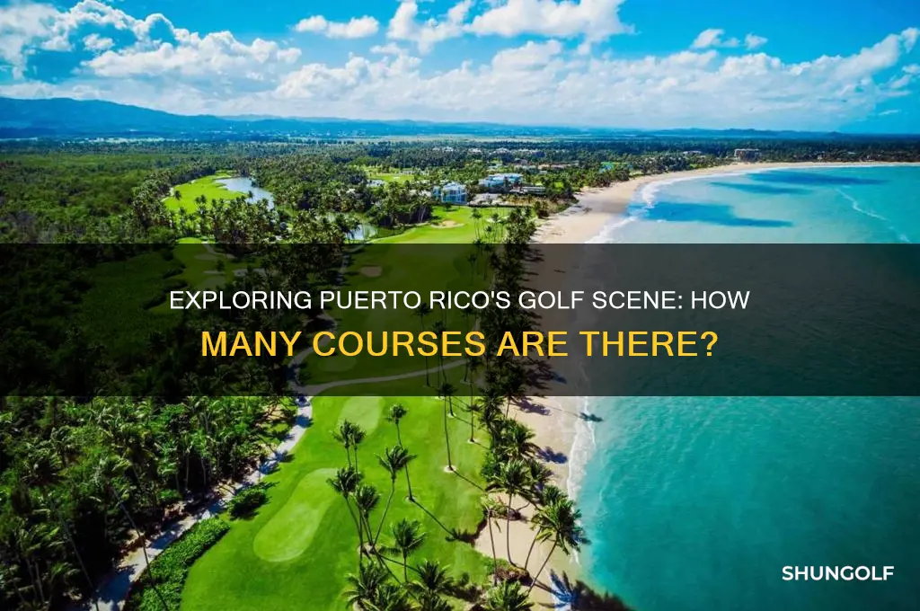 how many golf courses are in puerto rico