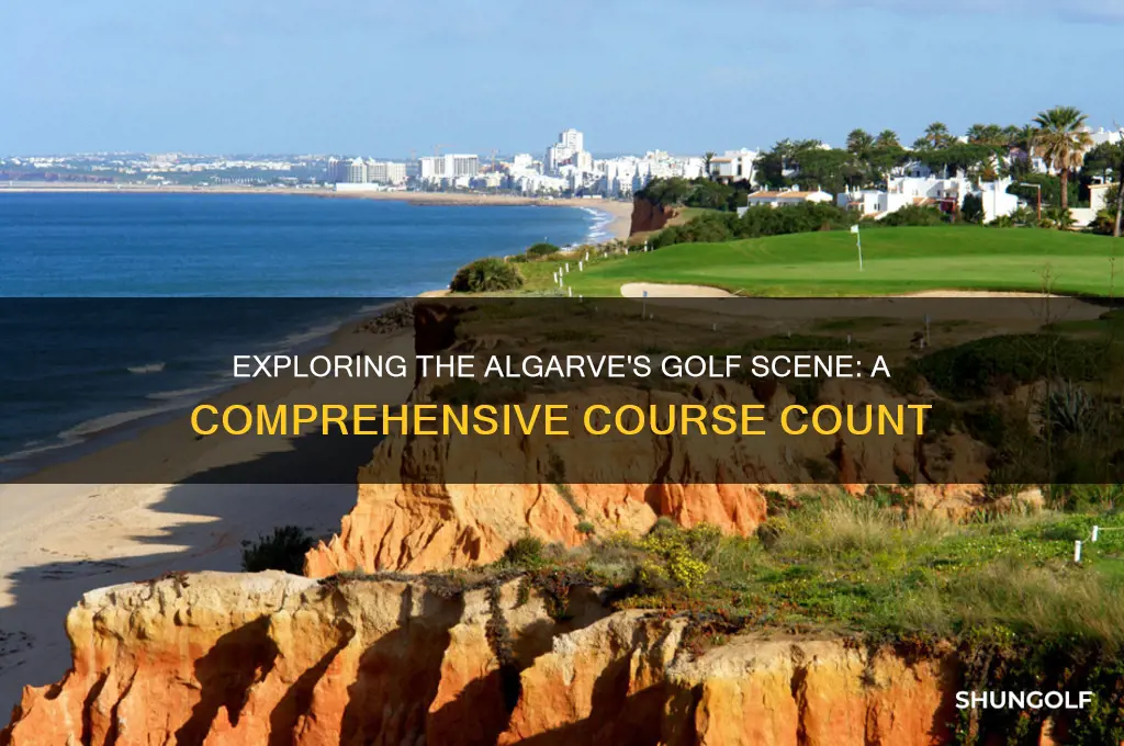 how many golf courses are in the algarve