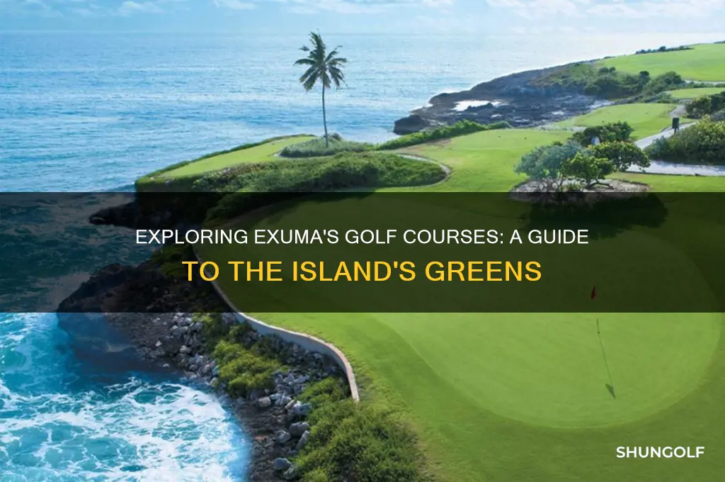 how many golf courses are on exuma