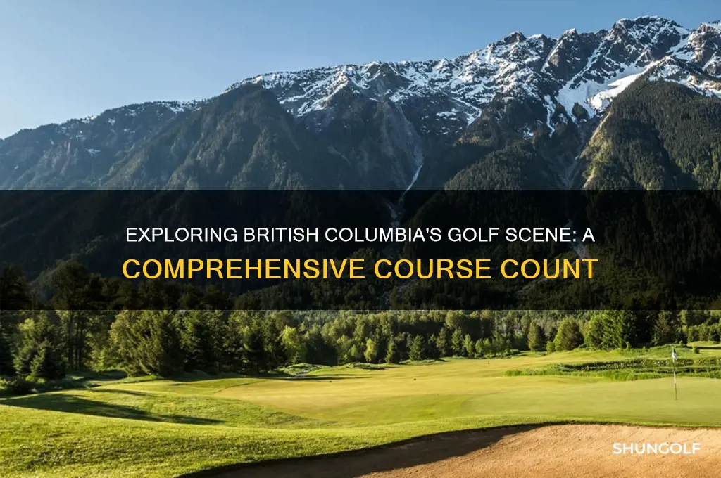 how many golf courses are there in british columbia