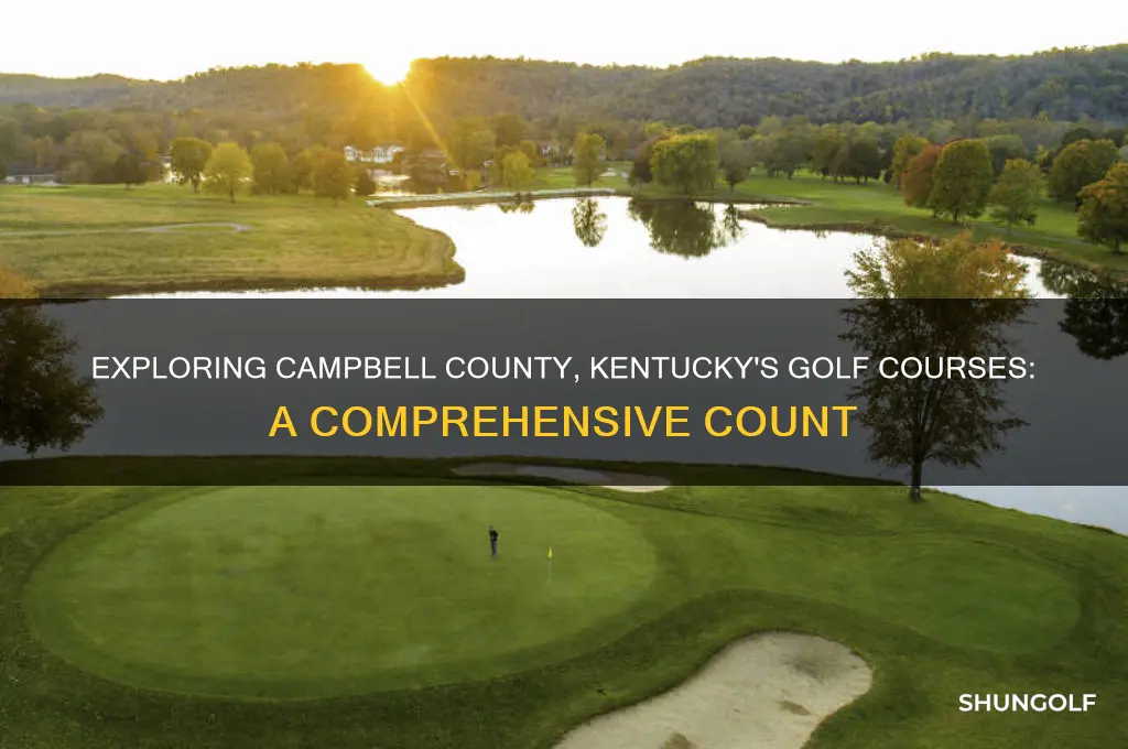 how many golf courses are there in campbell county kentucky