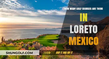 Exploring Loreto, Mexico: Unveiling the Number of Golf Courses