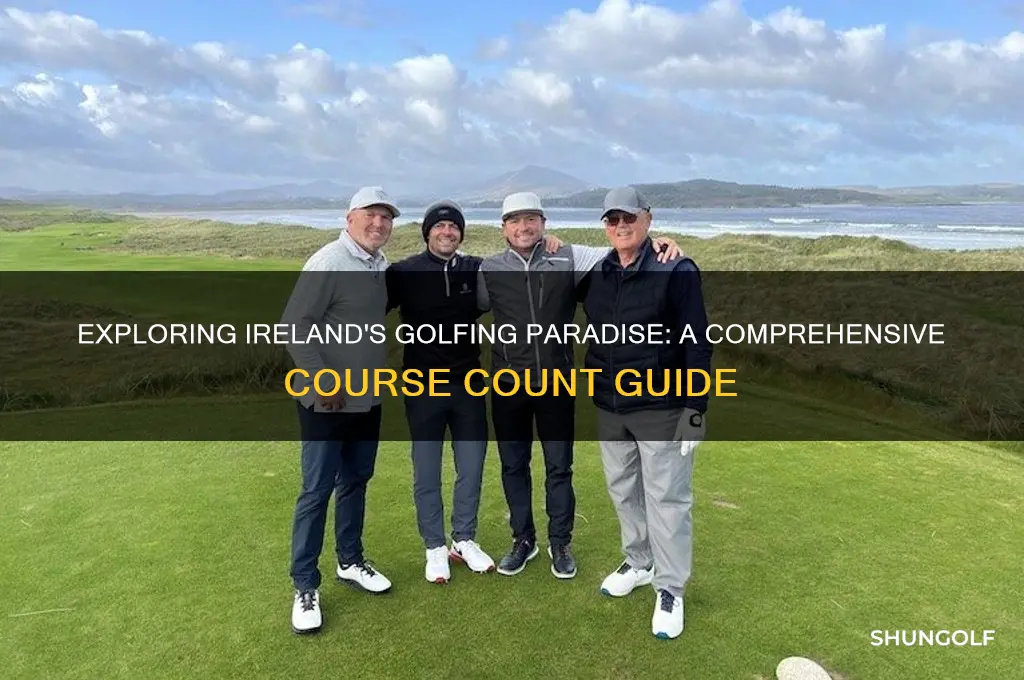 how many golf courses in ireland
