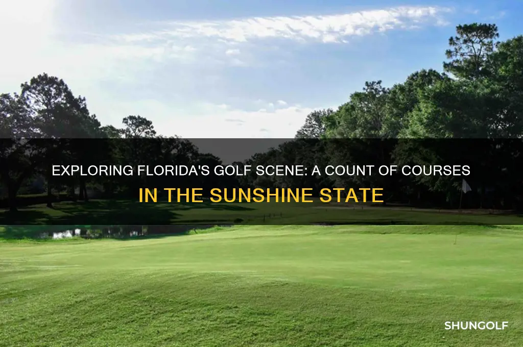 how many golf courses in the state of florida