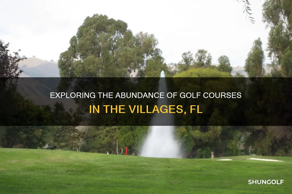how many golf courses in the villages fl