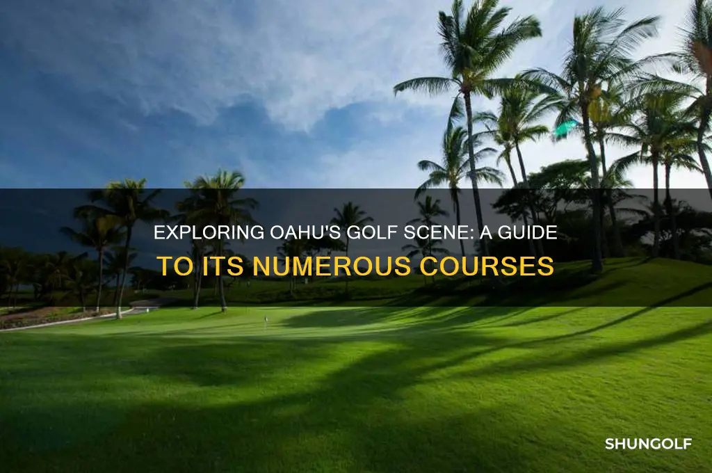 how many golf courses on oahu